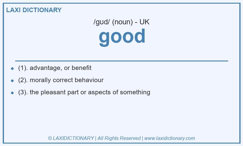 Definition good in British English