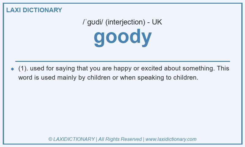 Definition goody in British English