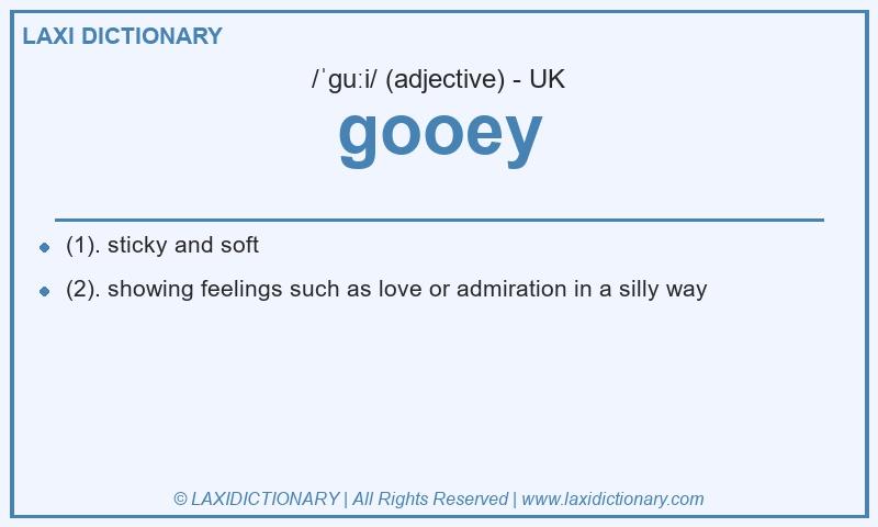 Definition gooey in British English