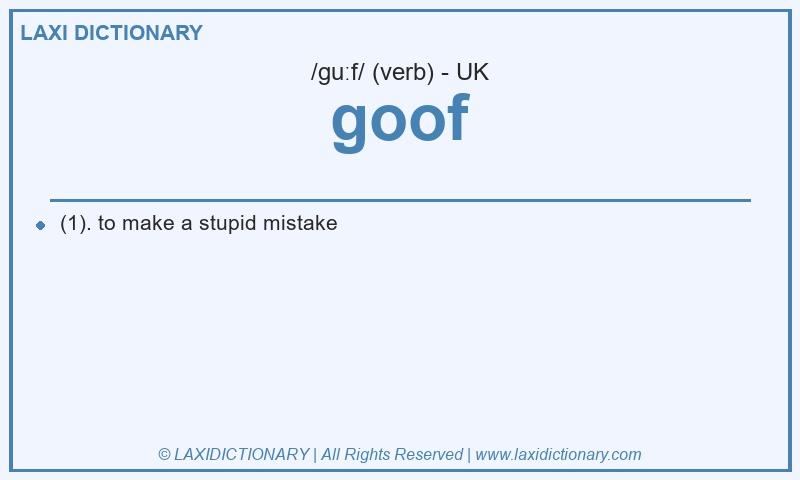 Definition goof in British English