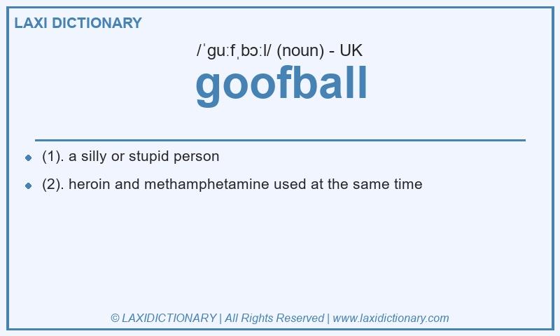 Definition goofball in British English