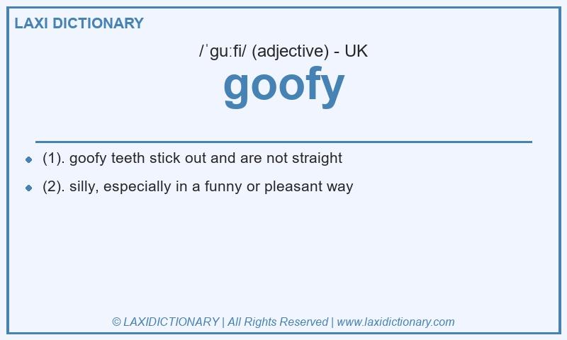 Definition goofy in British English