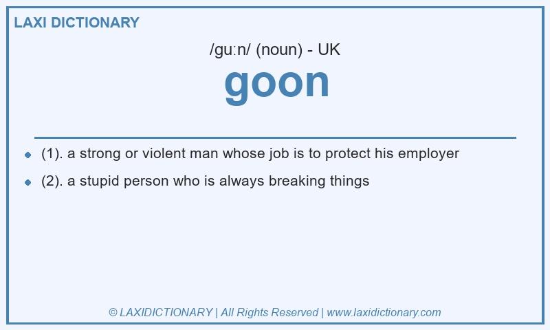 Definition goon in British English