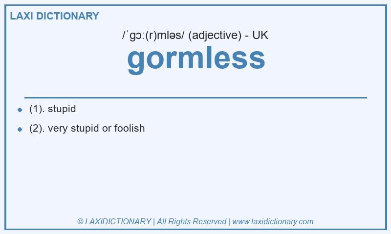 Definition gormless in British English