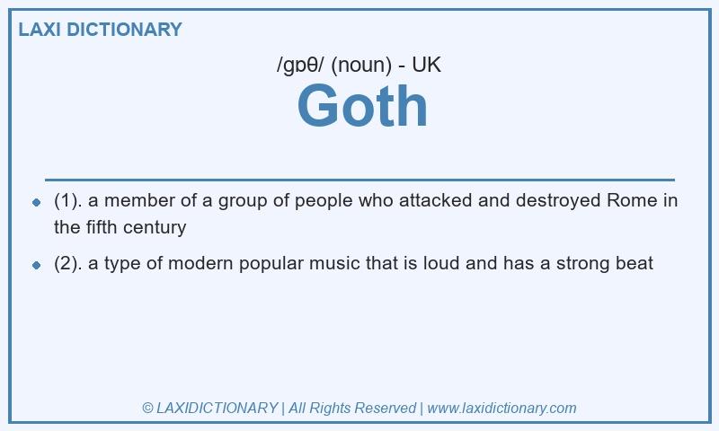 Definition Goth in British English