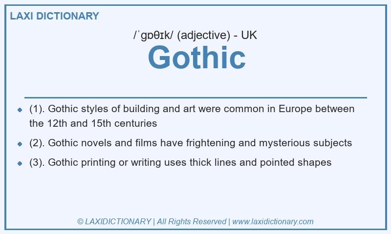 Definition Gothic in British English