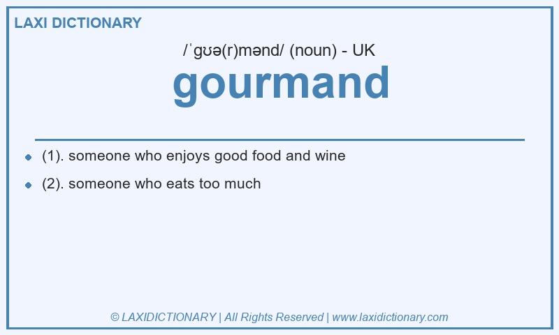 Definition gourmand in British English