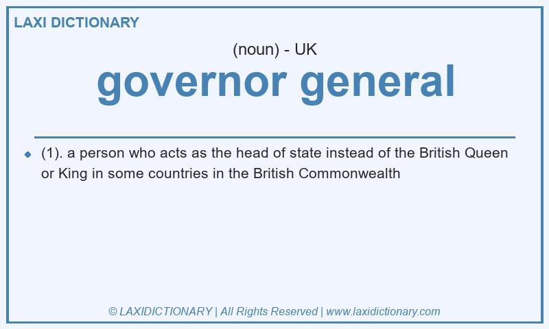 Definition governor general in British English