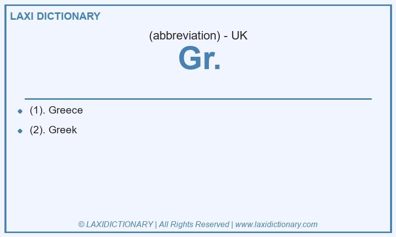 Definition Gr. in British English