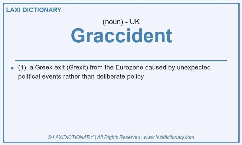 Definition Graccident in British English