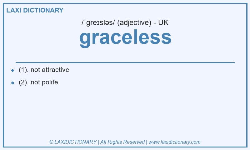 Definition graceless in British English