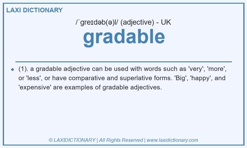 Definition gradable in British English