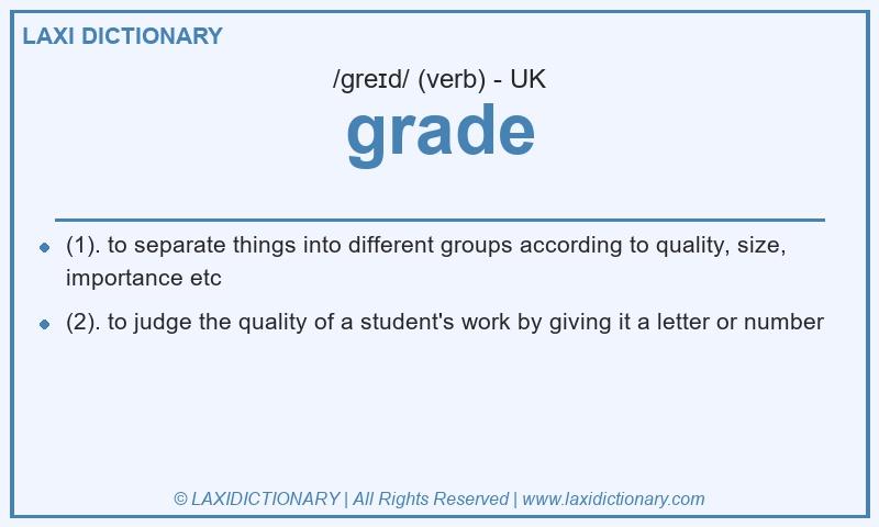 Definition grade in British English