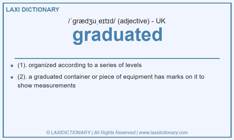Definition graduated in British English