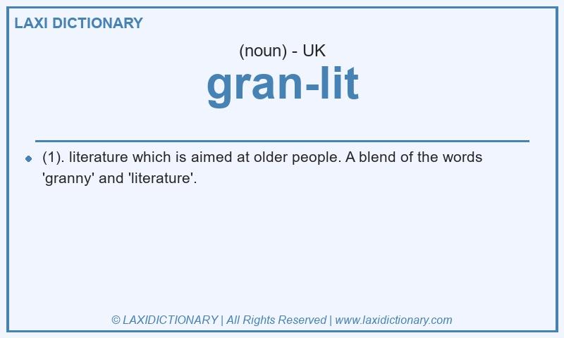Definition gran-lit in British English