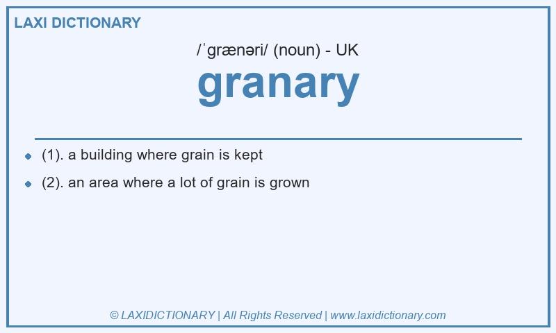 Definition granary in British English