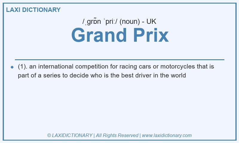 Definition Grand Prix in British English