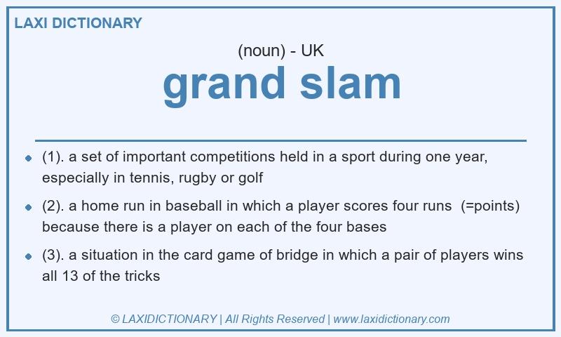 Definition grand slam in British English