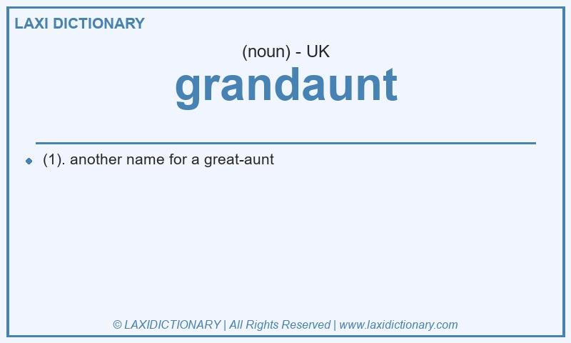 Definition grandaunt in British English