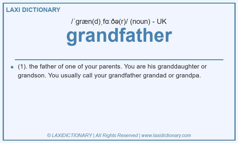 Definition grandfather in British English