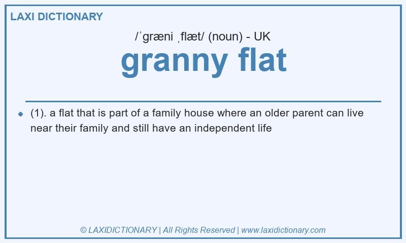 Definition granny flat in British English