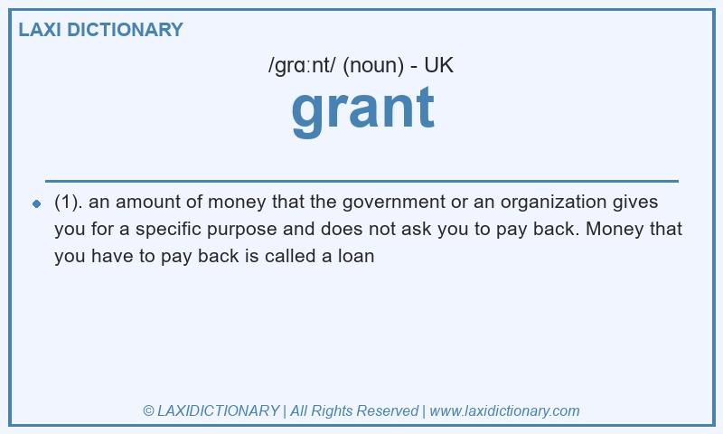 Definition grant in British English