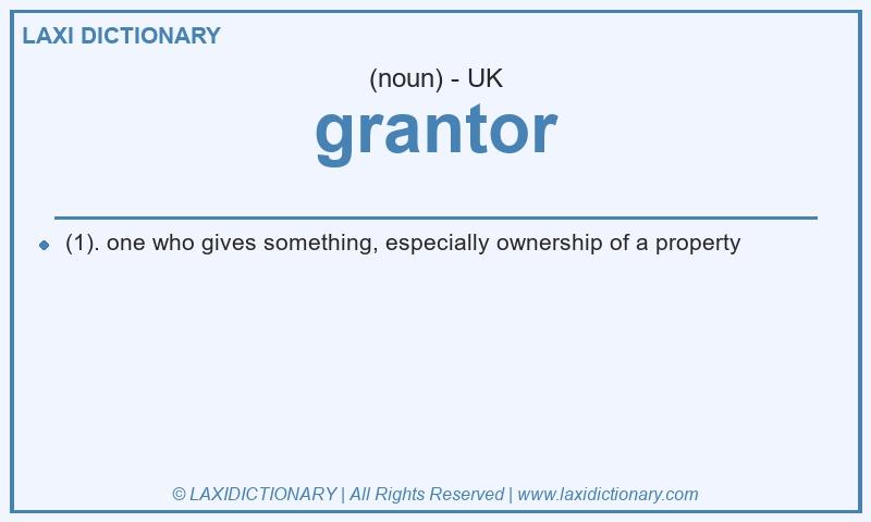 Definition grantor in British English