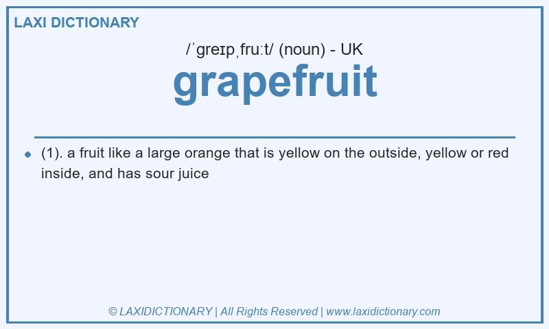 Definition grapefruit in British English