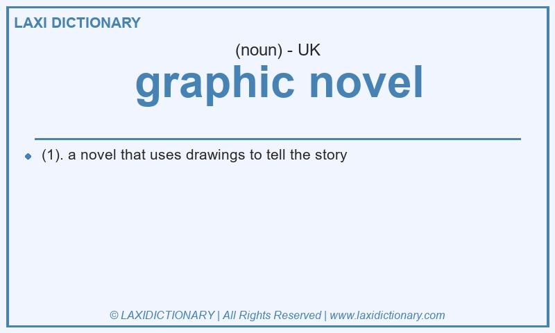 Definition graphic novel in British English