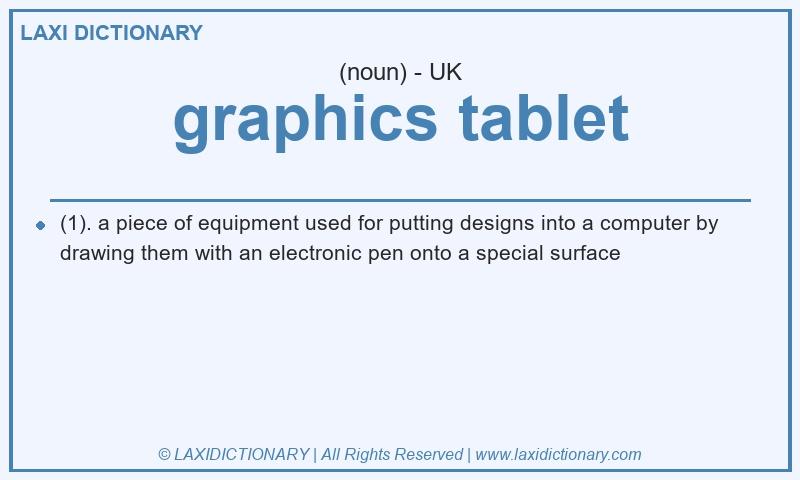 Definition graphics tablet in British English