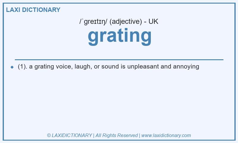 Definition grating in British English