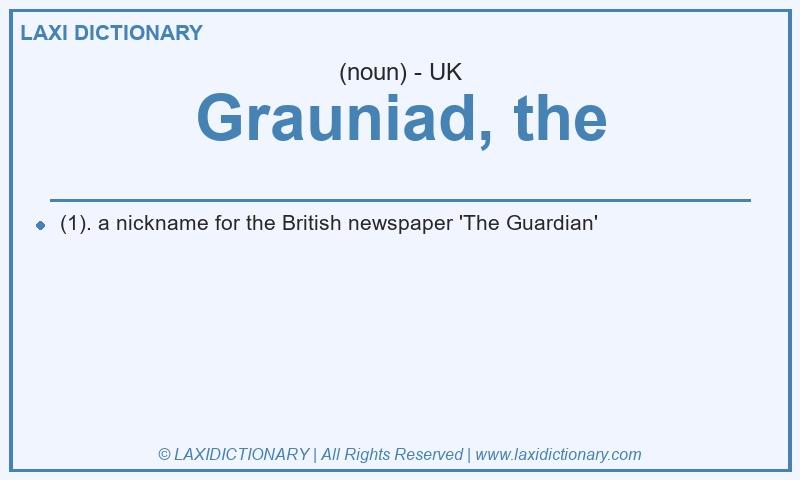 Definition Grauniad, the in British English