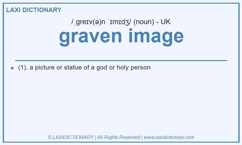 Definition graven image in British English