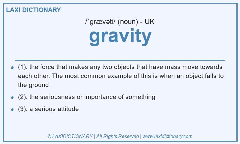 Definition gravity in British English