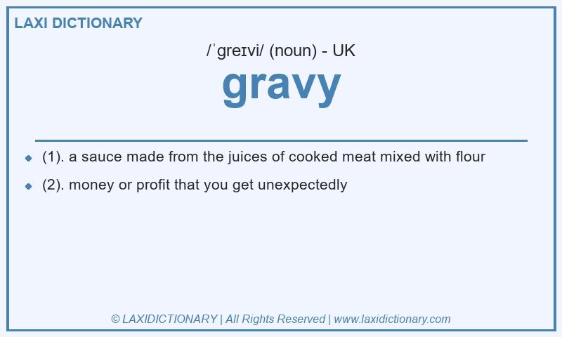 Definition gravy in British English