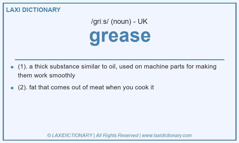 Definition grease in British English