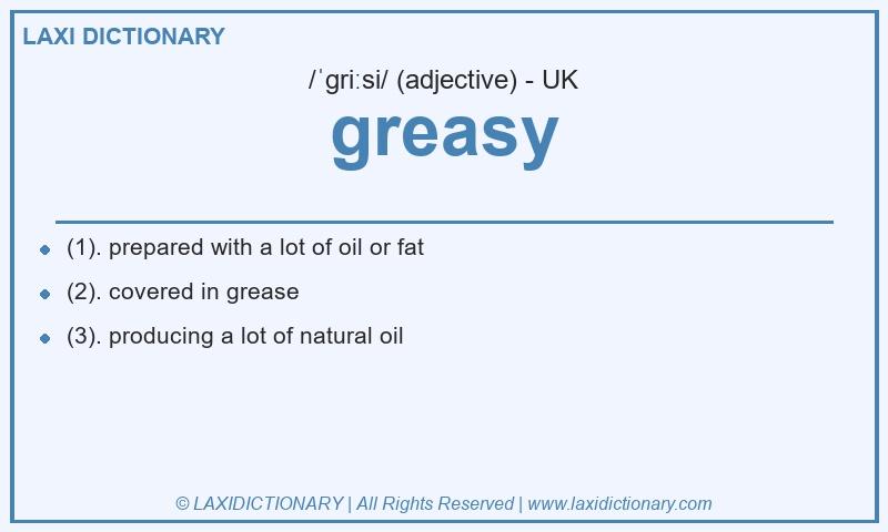 Definition greasy in British English