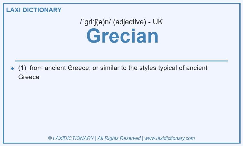 Definition Grecian in British English