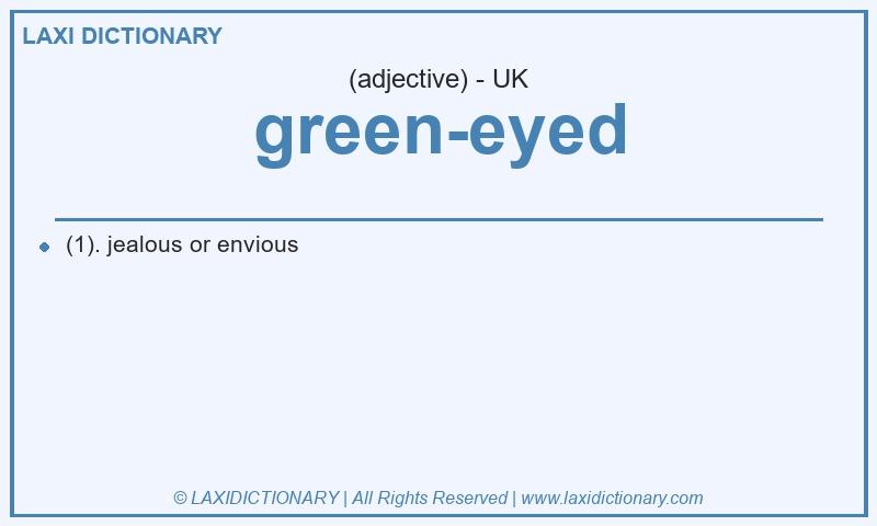 Definition green-eyed in British English