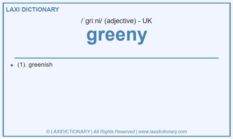 Definition greeny in British English