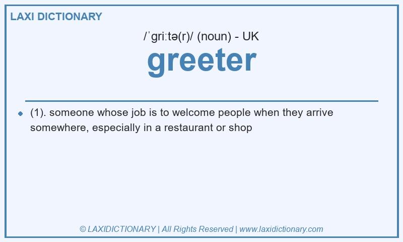 Definition greeter in British English