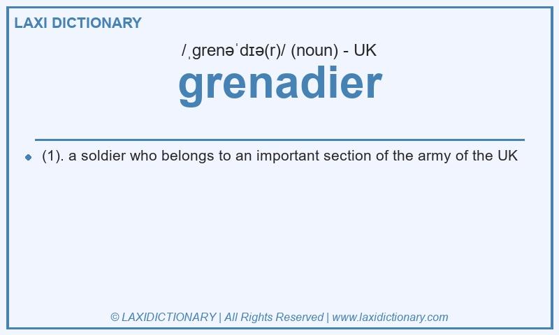 Definition grenadier in British English