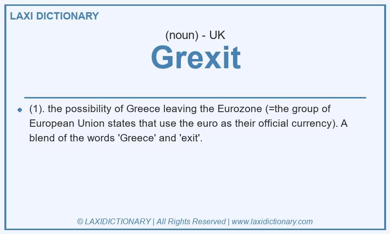 Definition Grexit in British English