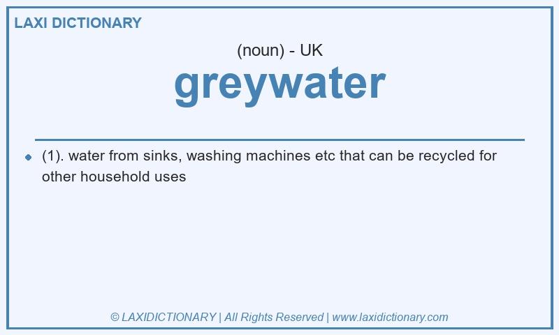 Definition greywater in British English