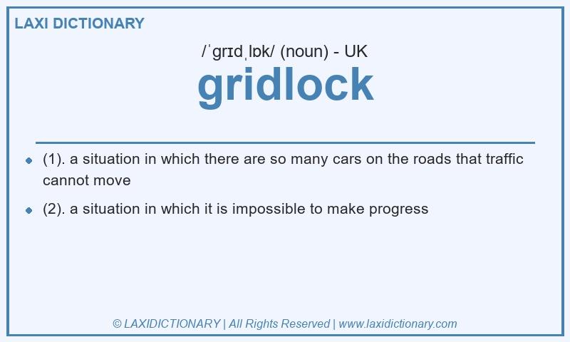 Definition gridlock in British English