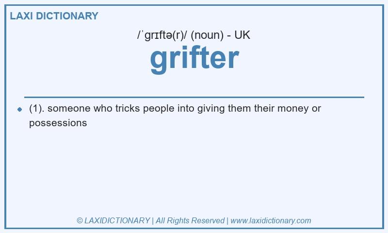 Definition grifter in British English
