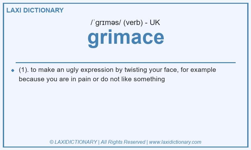 Definition grimace in British English