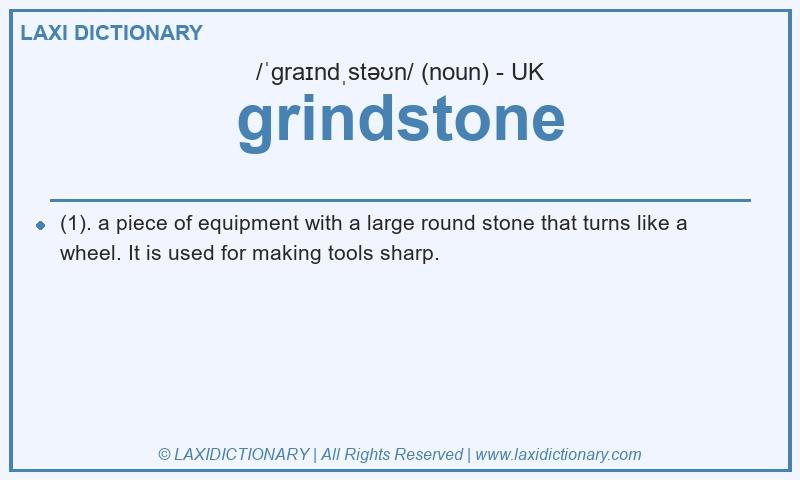 Definition grindstone in British English