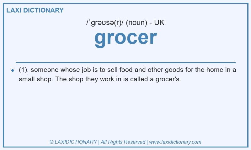 Definition grocer in British English