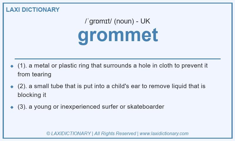Definition grommet in British English